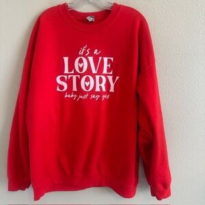 It's A Love Story Baby Just Say Yes Red Sweatshirt 2XL Music Fan Apparel